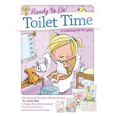 Toilet Time: A Training Kit for Girls: Potty Training for Toddlers in 6 Easy Steps! (Kit With Book and Sticker Charts for Learning to Use the Toilet) (Ready to Go!)
